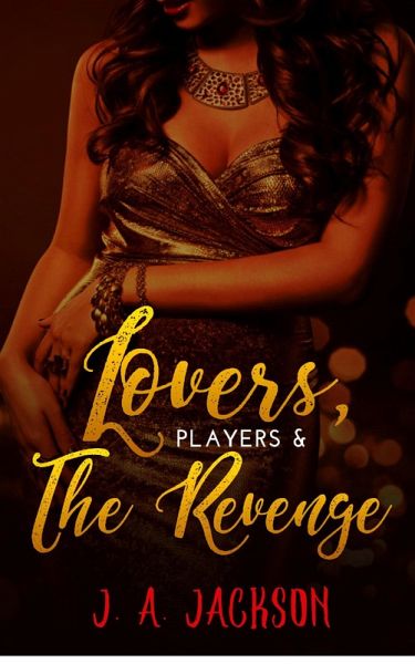 Lovers, Players, The Revenge! (Lovers, Players Book II) (eBook, ePUB)