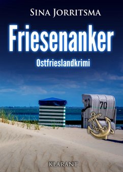 Friesenanker / Mona Sander Bd.13 (eBook, ePUB) - Jorritsma, Sina