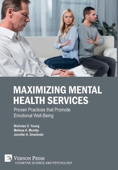 Maximizing Mental Health Services - Young, Nicholas D.; Mumby, Melissa A.; Smolinski, Jennifer A.