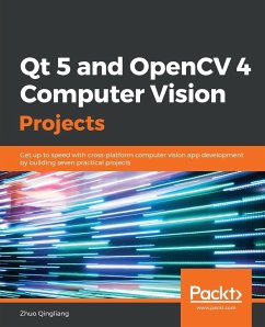 Qt 5 and OpenCV 4 Computer Vision Projects - Qingliang, Zhuo