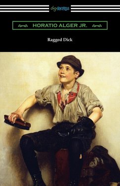Ragged Dick - Alger Jr., Horatio