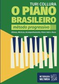 O Piano Brasileiro - Metodo Progressivo - Turi Collura