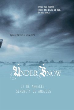 UNDER SNOW - De Angeles, Ly; de Angeles, Serenity