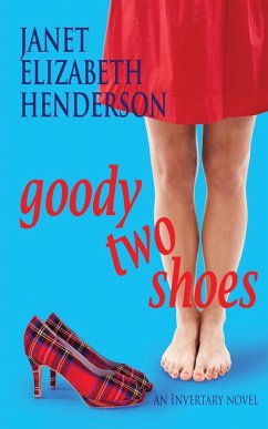 Goody Two Shoes - Henderson, Janet Elizabeth