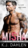Misha (Bratva Blood Brothers, #12) (eBook, ePUB)