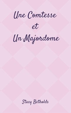 Cover Une Comtesse et Un Majordome (eBook, ePUB)
