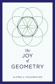 Joy of Geometry (eBook, ePUB) Joy of Geometry (eBook, ePUB)