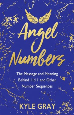 Angel Numbers (eBook, ePUB) - Gray, Kyle
