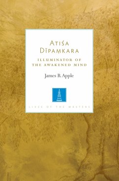 Atisa Dipamkara (eBook, ePUB) - Apple, James B.