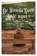 De mundo novo até aqui (eBook, ePUB) - Bild 1