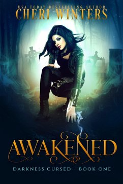 Awakened (Darkness Cursed, #1) (eBook, ePUB) - Winters, Cheri