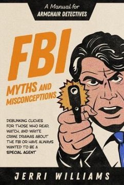 Cover FBI Myths and Misconceptions (eBook, ePUB)