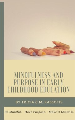 Cover Mindfulness and Purpose in Early Childhood Education (eBook, ePUB)