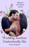 Wedding Auction: Contractually His (eBook, ePUB)