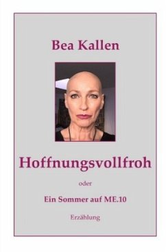 Cover Hoffnungsvollfroh oder Ein Sommer auf ME.10