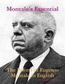 Montale's Essential: The Poems of Eugenio Montale in English (eBook, ePUB)