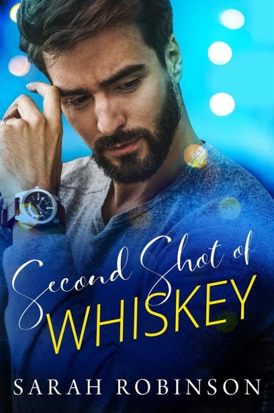 Second Shot of Whiskey (eBook, ePUB) Second Shot of Whiskey (eBook, ePUB)