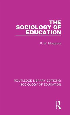 The Sociology of Education - Musgrave, P W