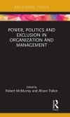 Power, Politics and Exclusion in Organization and Management