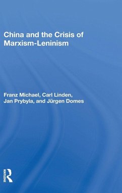 Cover China And The Crisis Of Marxism-leninism