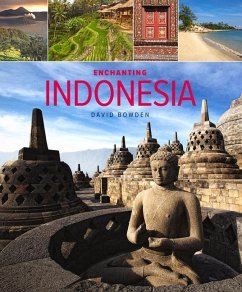 Enchanting Indonesia: Volume 20 - Bowden, David