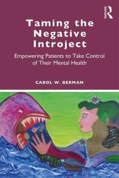 Taming the Negative Introject - Berman, Carol