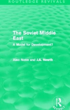 The Soviet Middle East (Routledge Revivals) - Nove, Alec; Newth, J A