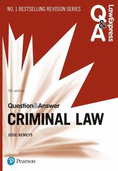 Law Express Question and Answer: Criminal Law - Monaghan, Nicola; Kemeys, Josie