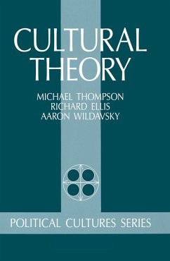 Cultural Theory - Thompson, Michael; Ellis, Richard J; Wildavsky, Aaron