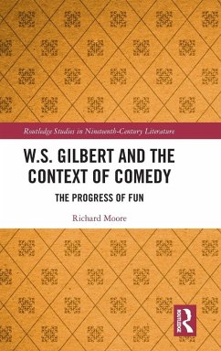 Cover W.S. Gilbert and the Context of Comedy