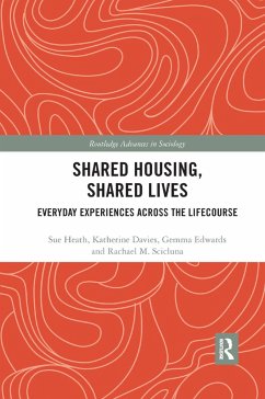 Shared Housing, Shared Lives - Heath, Sue; Davies, Katherine; Edwards, Gemma
