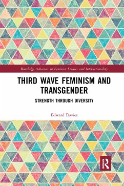 Third Wave Feminism and Transgender - Davies, Edward Burlton