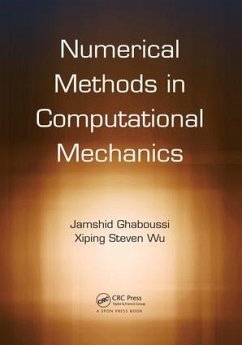 Numerical Methods in Computational Mechanics - Ghaboussi, Jamshid; Wu, Xiping Steven