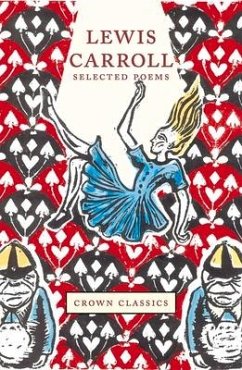 Lewis Carroll: Selected Poems - Carroll, Lewis