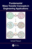 Fundamental Mass Transfer Concepts in Engineering Applications
