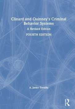 Clinard and Quinney's Criminal Behavior Systems - Treviño, A Javier