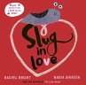 Slug in Love - Bild 1