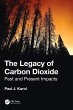 The Legacy of Carbon Dioxide - Bild 1