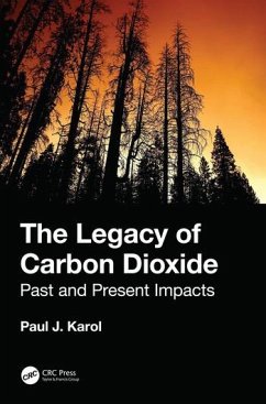 The Legacy of Carbon Dioxide - Karol, Paul J