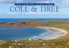 Coll & Tiree: Picturing Scotland - Nutt, Colin; Nutt, Eithne