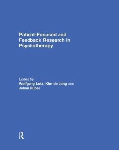 Patient-Focused and Feedback Research in Psychotherapy