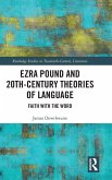 Ezra Pound and 20th-Century Theories of Language
