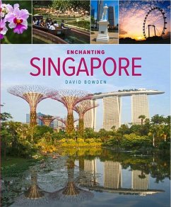 Enchanting Singapore (3rd edition) - Bowden, David
