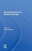 Social Deviance In Eastern Europe Social Deviance In Eastern Europe