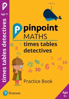 Pinpoint Maths Times Tables Detectives Year 3 - Mills, Steve; Koll, Hilary