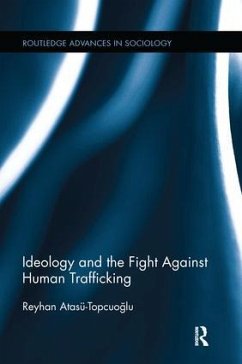 Ideology and the Fight Against Human Trafficking - Atasü-Topcuo&
