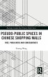 Pseudo-Public Spaces in Chinese... - Bild 1