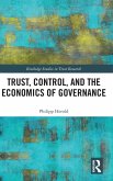 Trust, Control, and the Economics of Governance Trust, Control, and the Economics of Governance