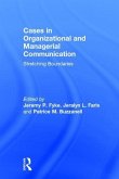 Stretching Boundaries: Cases in Organizational and Managerial Communication