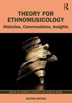 Theory for Ethnomusicology - Berger, Harris; Stone, Ruth